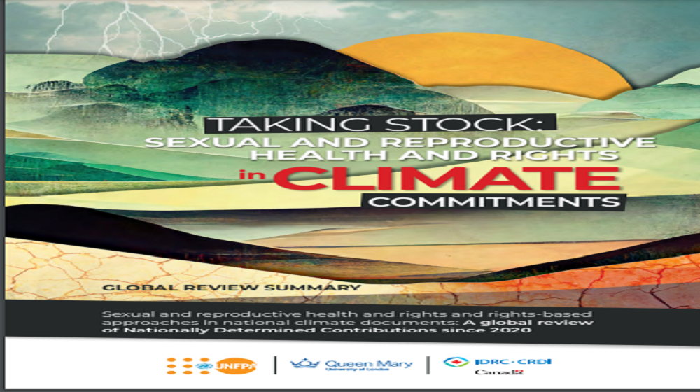 Taking stock: Sexual  and Reproductive  Health and  Rights in Climate