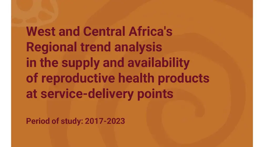 West and Central Africa's Regional trend analysis in the supply and availability of reproductive health products at service-delivery points