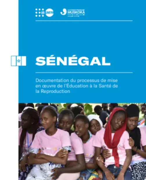 Sénégal : Documentation du Processus de Mise en Oeuvre de l'Education à la Santé Sexuelle