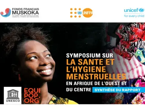 RAPPORT/ LA SANTÉ ET L’HYGIÈNE MENSTRUELLES EN AFRIQUE DE L’OUEST ET DU CENTRE 