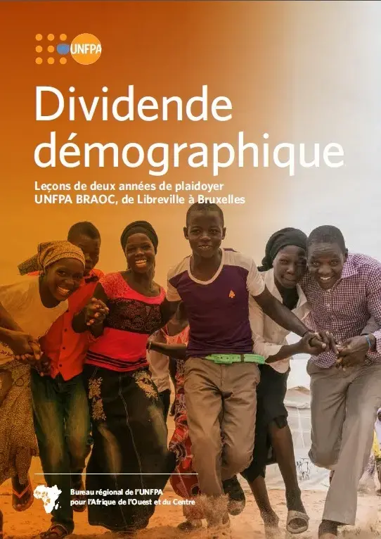 Dividende démographique - Leçons de deux années de plaidoyer UNFPA BRAOC, de Libreville à Bruxelles