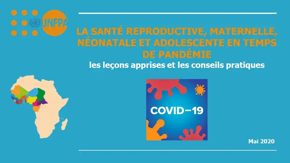 Recommandations et bonnes pratiques pour assurer la continuité des services de santé maternelle néonatale et des adolescents en période de pandémie