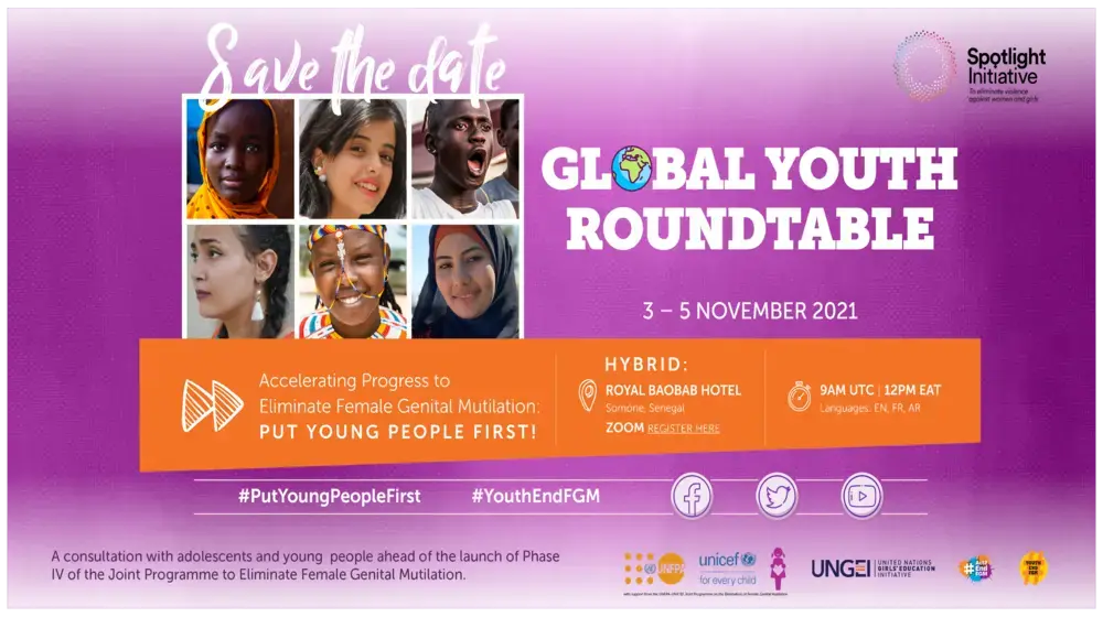 Global Youth Roundtable - Accelerating Progress to Eliminate Female Genital Mutilation: Put Young People First!