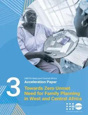 Towards Zero Unmet Need For Family Planing in West and Central Africa