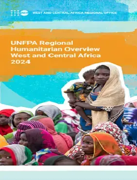 UNFPA Regional Humanitarian Overview West and Central Africa 2024