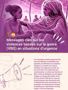 Messages clés sur les violences basées sur le genre (VBG) en situations d’urgence