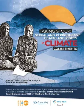 Taking Stock: Sexual and Reproductive and Health and Rights in Climate Commitments: A West and Central Africa Review