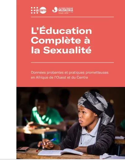 Education complète à la Sexualité : Données probantes et pratiques prometteuses en Afrique de l'Ouest et du Centre