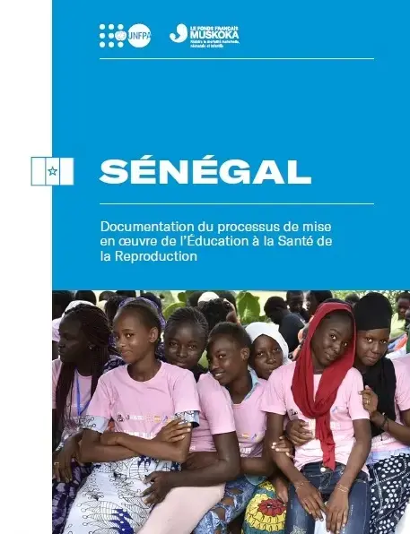 Sénégal : Documentation du Processus de Mise en Oeuvre de l'Education à la Santé Sexuelle