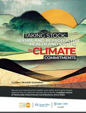 Taking stock: Sexual  and Reproductive  Health and  Rights in Climate