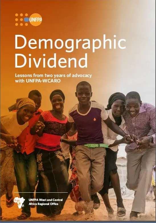 Demographic Dividend Lessons from two years of advocacy with UNFPA-WCARO