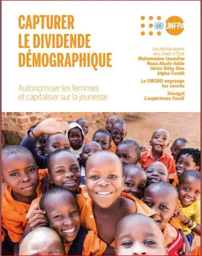 LE MAGAZINE DE L'AFRIQUE Dossier UNFPA : Capturer le dividende démographique 