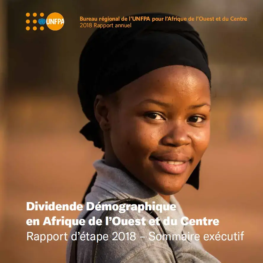 Dividende Démographique en Afrique de l’Ouest et du Centre Rapport d’étape 2018 – Sommaire exécutif