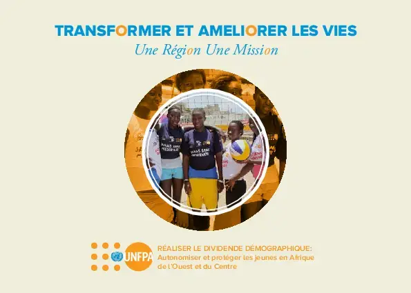 RÉALISER LE DIVIDENDE DÉMOGRAPHIQUE: Autonomiser et protéger les jeunes en Afrique de l’Ouest et du Centre